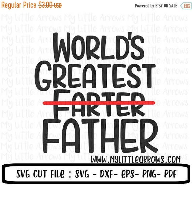 Worlds greatest farter father SVG, DXF, EPS, png Files silhouette cricut funny fathers day svg gag gift svg fathers day svg image 2