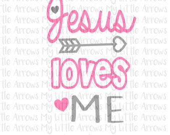 Jezus mnie kocha Pliki SVG, DXF, EPS, png dla maszyn tnących Cameo lub Cricut -scripture svg // dziewczynka svg