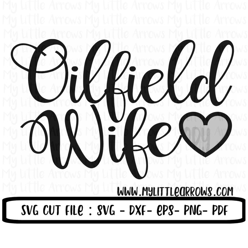 Free Free Proud Oilfield Wife Svg 119 SVG PNG EPS DXF File