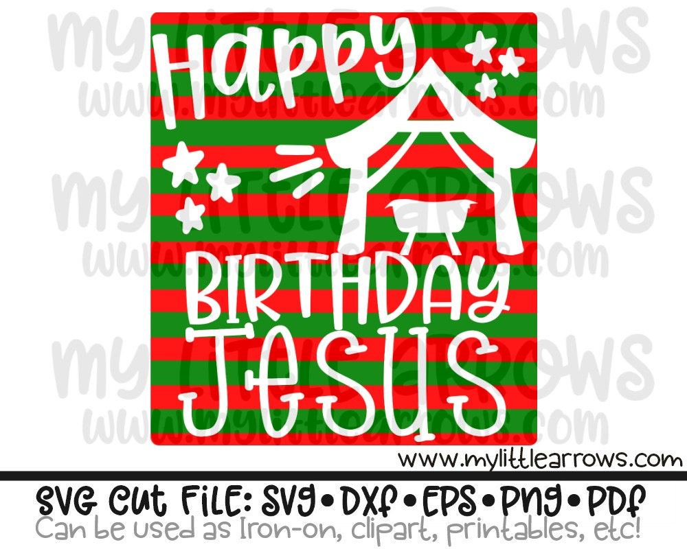 Happy Birthday Jesus Svg Jesus Birthday Svg Nativity Svg | Etsy