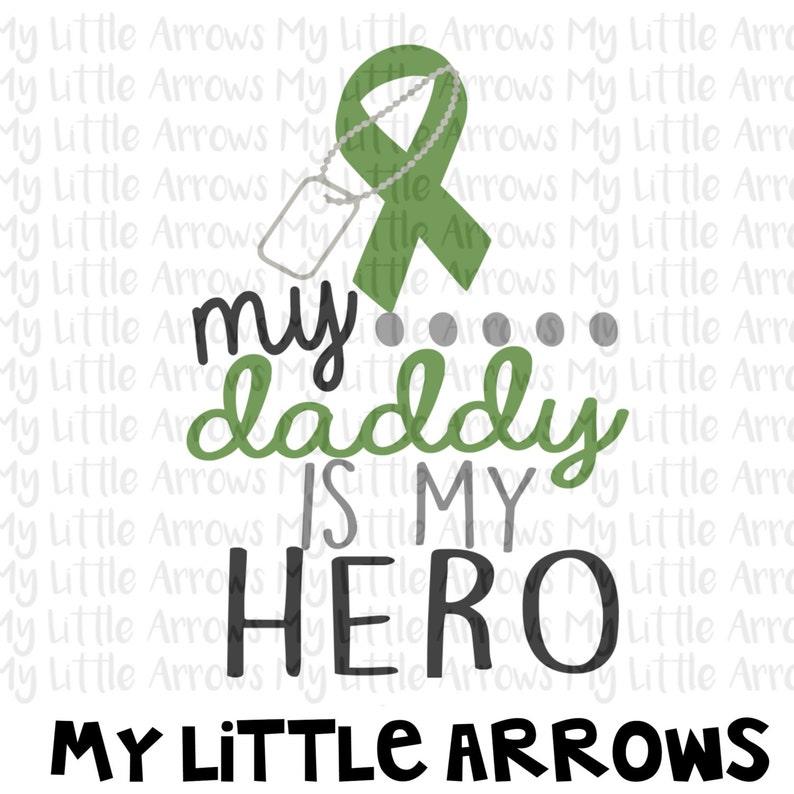 Army military my daddy is my hero SVG, DXF, EPS, png Files for Cutting Machines Cameo or Cricut military svg hero daddy svg dog tags svg image 1