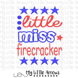 Little Miss Firecracker SVG, DXF, eps, png Files for Cutting Machines Cameo or Cricut // america svg // little miss svg // 4th of