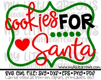 Cookies for santa SVG, DXF, EPS, png Files for Cutting Machines Cameo or Cricut - christmas svg- santas cookies svg - night before christmas