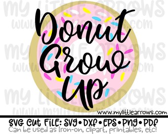Donut grow up SVG, DXF, EPS, png Dateien für Schneidemaschinen Cameo oder Cricut - Donut svg - donut party - one svg - donut birthday svg