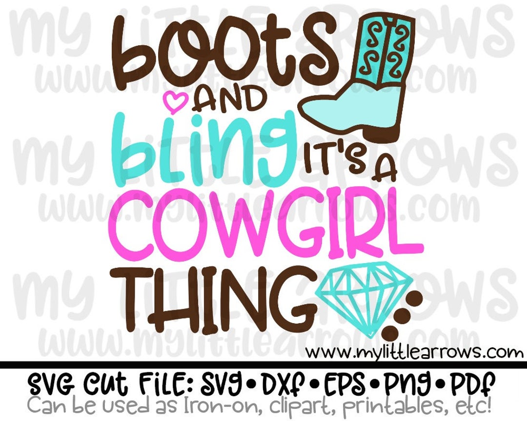 Boots and Bling Svg Cowgirl Svg Cowgirl Iron on Country Girl Svg