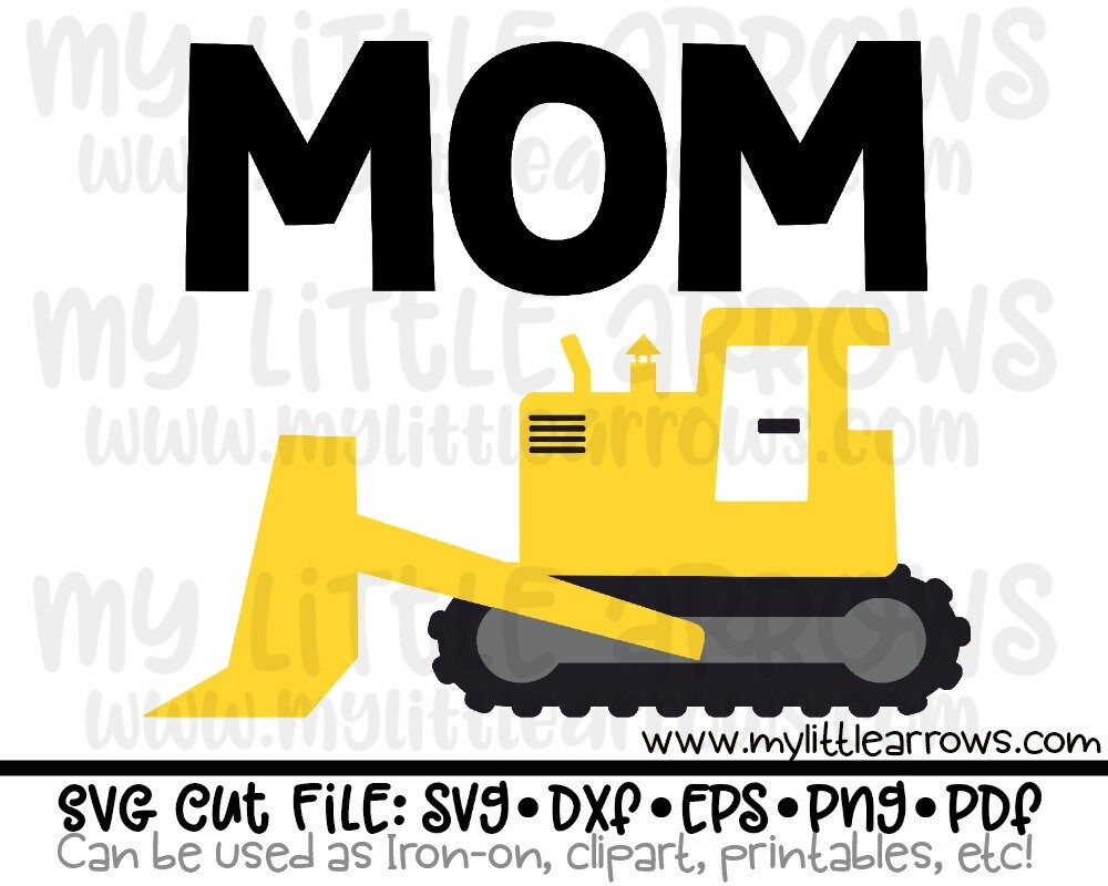 Download Bulldozer Mom Birthday bulldozer svg construction svg | Etsy