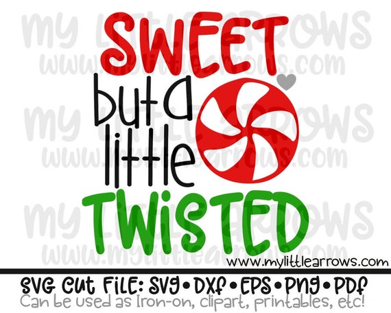 Free Free 120 Sweet But Twisted Svg SVG PNG EPS DXF File