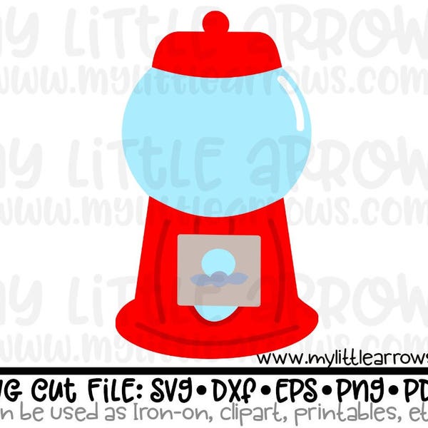 Gumball machine svg - gumball svg - vinyl designs cut files for girls- gumball party svg - Valentine svg - SVG DXF EPS Png Files - fun svg
