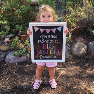 PRINTABLE I'm Being Promoted To Big Sister / Pregnancy Baby Reveal Announcement Chalkboard Photo Prop / Sign / Poster Girl / JPEG File