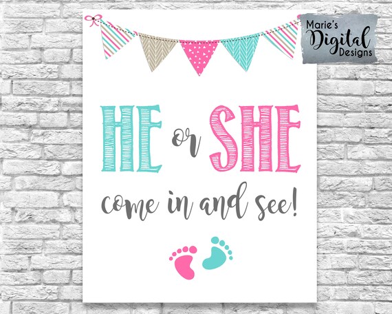 Instant Download He Or She Come In And See Printable Gender Etsy