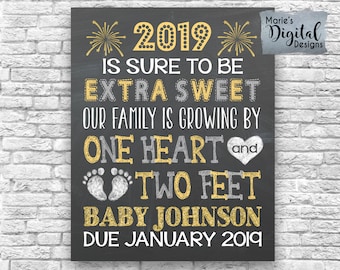 PRINTABLE 2019 Extra Sweet Family Is Growing By One Heart Two Feet - New Year Pregnancy Announcement / Chalkboard Photo Prop Card JPEG file