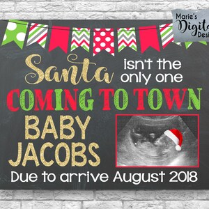 Druckbare Santa ist nicht der einzige, der in die Stadt Weihnachten Sonogramm Tafel Schwangerschaft Baby Ankündigung Foto Prop Zeichen Karte JPEG FILE