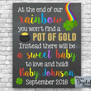 Druckbare am Ende unseres Regenbogens werden Sie nicht einen Topf Gold / süßes Baby zu halten / Schwangerschaft Announement / St. Patricks Day / JPEG