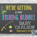 PRINTABLE We're Getting A New Fishing Buddy! Chalkboard Pregnancy ...