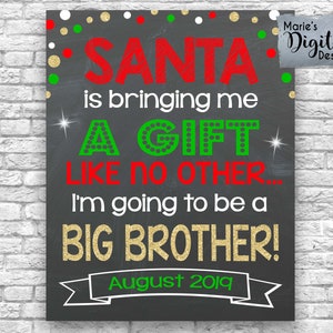 PRINTABLE Santa m'apporte un cadeau comme aucun autre grand frère / Christmas Chalkboard Grossesse Annonce Signe Photo Prop JPEG Fichier