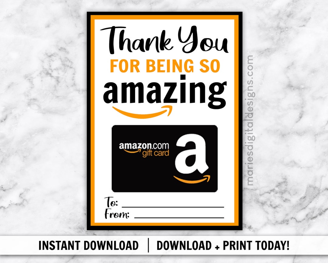 INSTANT DOWNLOAD Thank You for Being so Amazing Amazon Gift Card Holder