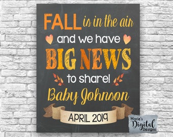 PRINTABLE Fall Is In The Air - Big News To Share! Baby / Pregnancy Announcement Sign / Photo Prop / Card / Poster / Autumn / JPEG File