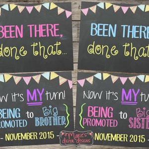 PRINTABLE Set of 2 Chalkboard Pregnancy Baby Announcement Photo Props Been There Done That My Turn Siblings Signs Posters  JPEG Filess