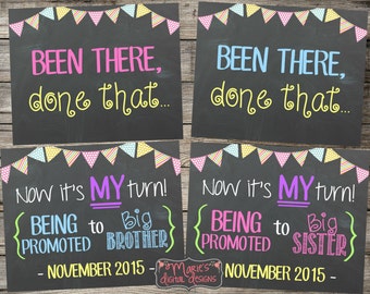 PRINTABLE Set of 2 Chalkboard Pregnancy Baby Announcement Photo Props Been There Done That My Turn Siblings Signs Posters  JPEG Filess