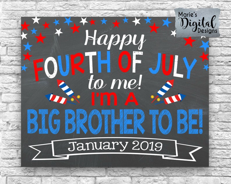 PRINTABLE Happy Fourth of July to Me Big Brother to Be - Etsy