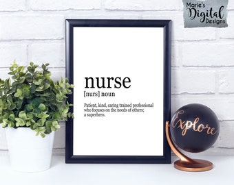 INSTANT DOWNLOAD - Nurse Definition Wall Art / Patient Caring Trained Professional Superhero Black White Quote Nurse Appreciation JPEG file