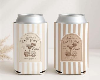 Last Toast on the Coast Can Cooler, Bachelorette Party Favors, Personalized Beach Bach Drink Holders, Coastal Bridesmaid Gift Cozie LTC02