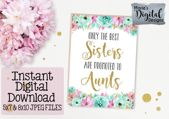 only the best sisters get promoted to auntie card