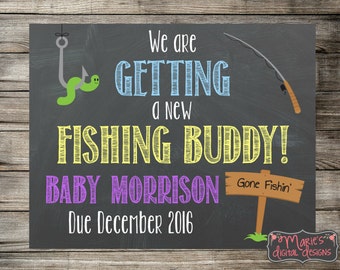 We Are Getting A New Fishing Buddy - Printable Pregnancy Announcement / Chalkboard Photo Prop / Social Media / DIGITAL JPEG file