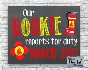 PRINTABLE - Our Rookie Reports For Duty / Firefighter Pregnancy Announcement / Chalkboard Photo Prop / Sign / Baby Reveal / Fireman / JPEG