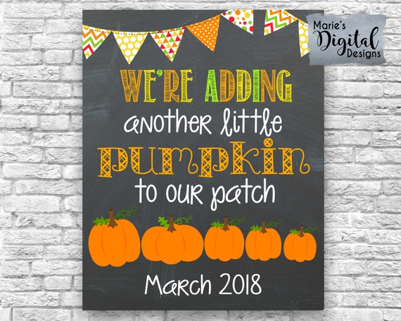 PRINTABLE We're Adding Another Little Pumpkin to Our Patch Fall