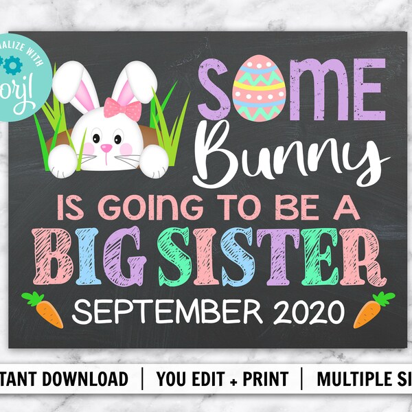 EDITABLE Printable Some Bunny Big Sister Easter Pregnancy Announcement | INSTANT DOWNLOAD | Corjl Template | Baby Chalkboard Sign Poster