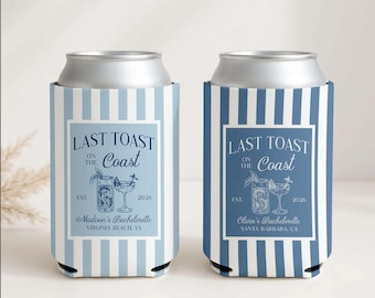Last Toast on the Coast Can Coolers, Bachelorette Party Favors, Beach Bach Drink Holders, Custom Bridesmaid Gift, Coastal Beer Cozie LTC01