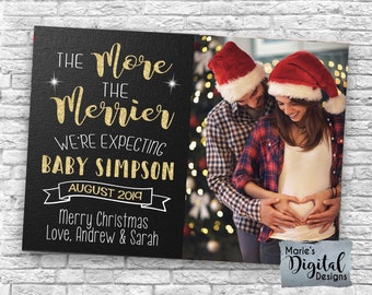 PRINTABLE The More The Merrier Christmas Photo Card Pregnancy Announcement / Baby Reveal Greeting Card / Black Gold Digital JPEG File