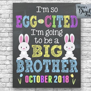Druckbare Ei-zitiert werde ich gehen, um ein big Brother Tafel Schwangerschaft Schwangerschaft Baby Ankündigung Karte Zeichen Poster Foto Prop Osterhase JPEG-Datei