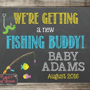 We're Getting A New Fishing Buddy Printable Chalkboard Pregnancy ...