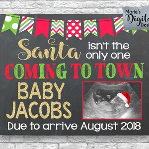Druckbare Santa ist nicht der einzige, der in die Stadt Ultraschall Sonogramm Tafel Schwangerschaft Baby Ankündigung Foto Prop Zeichen Karte JPEG FILE