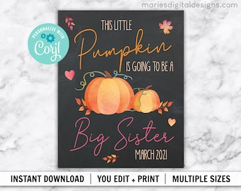 EDITABLE Printable This Little Pumpkin Big Sister Pregnancy Announcement | INSTANT DOWNLOAD | Fall Autumn | Baby Chalkboard Sign Poster