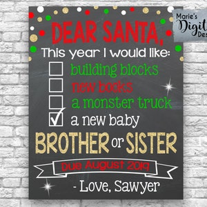 PRINTABLE Dear Santa Baby Brother Or Sister Christmas Chalkboard Checklist Letter / Pregnancy Baby Announcement Sign Photo Prop / JPEG File