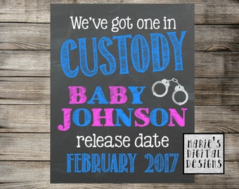 We've Got One In Custody - Printable Pregnancy Announcement / Chalkboard Police Photo Prop / Baby Reveal / Social Media Digital JPEG
