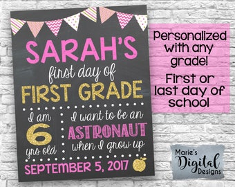 PRINTABLE - Personalized First OR Last Day Of School Chalkboard Photoprop Sign / Pink Gold Back To School / Girl / Name Date Grade JPEG file