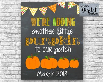 PRINTABLE We're Adding Another Little Pumpkin To Our Patch Fall Baby / Pregnancy Announcement / Halloween / Sign Photo Prop Card / JPEG File