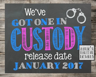 We've Got One In Custody - Printable Pregnancy Announcement / Chalkboard Police Photo Prop / Baby Reveal / Social Media Digital JPEG File