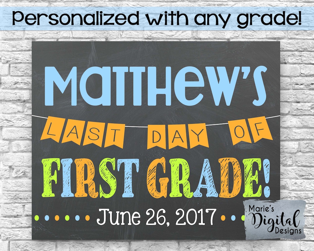 PRINTABLE Personalized Last Day of School Chalkboard Photoprop / Blue ...