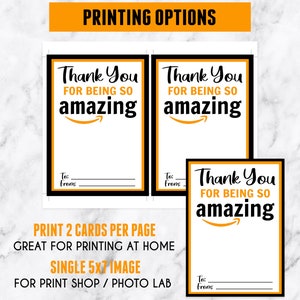 May include: Printable thank you cards with a black and orange colour scheme. The cards feature the Amazon logo and the text "Thank You for Being So Amazing". The cards are designed to be printed two per page and are great for printing at home or at a print shop.