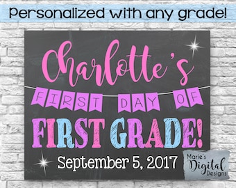 PRINTABLE - Personalized First Day Of School Chalkboard Photoprop / Pink Purple Blue / Back To School / 1st Girl / Name Date Grade JPEG file