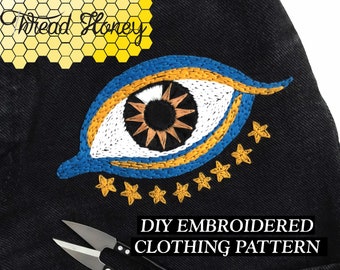 Starry Eyed Embroidery Clothing Pattern // Evil Eye Brow Chakra DIY Up-Cycled Clothing // Downloadable PDF Pattern