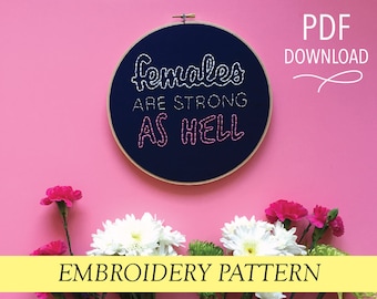 Frauen sind stark wie die Hölle // Unzerbrechlich Kimmy Schmidt Zitat // 20 cm Stickmuster Hoopart PDF