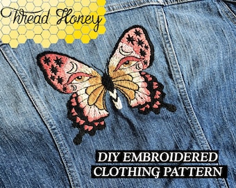 Mariposa Modern Embroidery Clothing Pattern // Butterfly DIY Up-Cycled Gypsy Clothing // Downloadable PDF Pattern