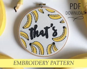That's Bananas // Pop Culture Inspired // 8" Embroidery Hoopart PDF Pattern