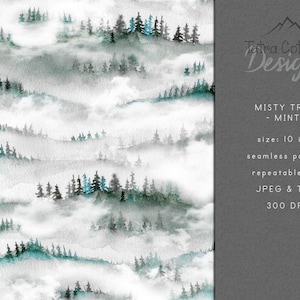 May include: Seamless digital paper pattern featuring a misty forest scene with green and blue trees in a watercolor style. The pattern is 10 inches in size and is available in JPEG and TIFF formats at 300 DPI. The text "Misty Trees - Mint -" is visible in the image.
